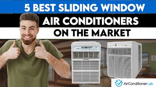 5 Best Sliding Window Air Conditioners Reviewed [upl. by Areik]