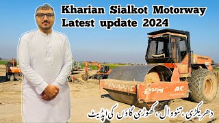 Kharian Sialkot Motorway Latest News  Sialkot Kharian Motorway Latest Update 2024 [upl. by Gascony770]