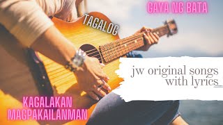 JW Tagalog Original song with lyrics [upl. by Hansel]