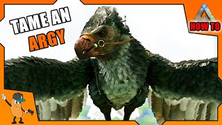 BEST WAY TO TAME AN ARGENTAVIS  Beginners Guide To Ark  How To Ark [upl. by Iruy]