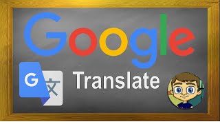 Google Translate Tutorial [upl. by Alegna]