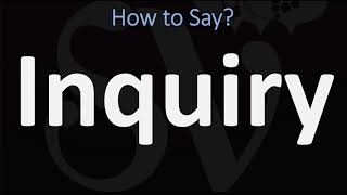 How to Pronounce Inquiry 2 WAYS British Vs American English Pronunciation [upl. by Gnivre]