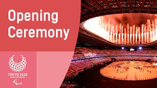 Opening Ceremony  Tokyo 2020 Paralympic Games [upl. by Niawtna]