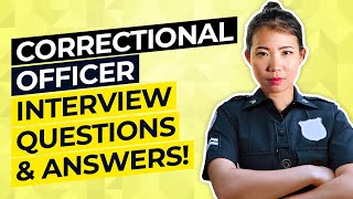 CORRECTIONAL OFFICER Interview Questions amp Answers [upl. by Eirolam]