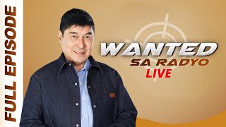 WANTED SA RADYO FULL EPISODE  MARCH 3 2025 [upl. by Kistner784]