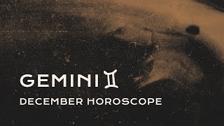 ⚔️ Gemini December Horoscope [upl. by Sadella]