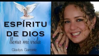 ESPIRITU DE DIOSMúsica Católica Gladys Garcete [upl. by Etneciv418]