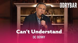 English Speakers Cant Understand Each Other DC Benny  Full Special [upl. by Ueihtam]