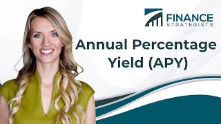 Annual Percentage Yield APY  Finance Strategists  Your Online Finance Dictionary [upl. by Jamnes]