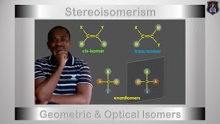 Stereoisomerism Geometric Isomers amp Optical Isomers [upl. by Call]