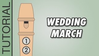 The Wedding March  Recorder Tutorial 🎵 EASY Song [upl. by Hildagard635]