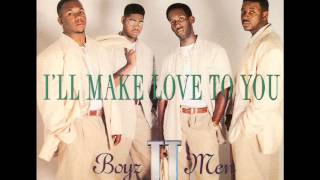 Boyz II Men  Ill Make Love To You [upl. by Dewayne]