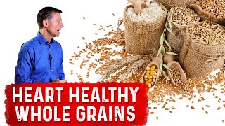 Whats Healthy About Heart Healthy Whole Grains – Dr Berg [upl. by Jenne462]