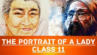 The Portrait Of A Lady  Class 11  Full  हिंदी में  Explained  Hornbill book by Khushwant Singh [upl. by Cirone]