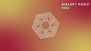 DIALEKT RADIO 232 [upl. by Elene371]