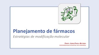 Planejamento de fármacos Estratégias de modificação molecular [upl. by Lav195]