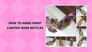 HOW TO HAND PAINT LIGHTED WINE BOTTLES  Wine Bottle Light Craft  Aressa1  2020 [upl. by Llenad]