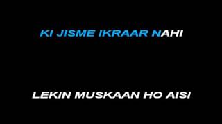 MAANA KE HUM YAAR NAHI KARAOKE WITH LYRICS [upl. by Nikita626]