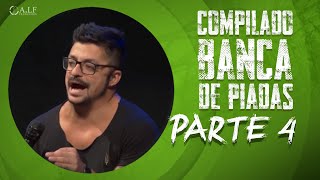 COMPILADO BANCA DE PIADAS  PARTE 4  MARCIO DONATO [upl. by Frick]