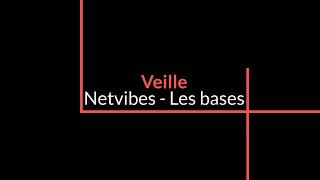 1 Faire de la Veille avec Netvibes [upl. by Caputto]