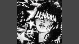 Lunarium [upl. by Preston]