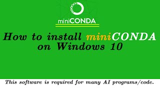 Installing miniCONDA on Windows 10 [upl. by Mourant860]