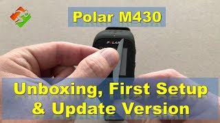 Polar M430  Unboxing First Setup amp Update Version [upl. by Dymoke]