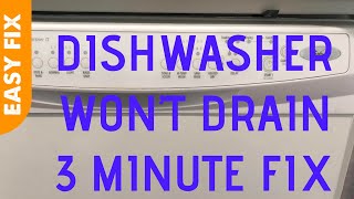 ✨ Dishwasher Wont Drain  3 Minute Fix  Super EASY ✨ [upl. by Laenahtan]