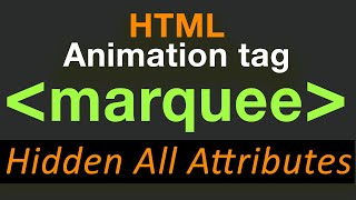 Marquee tag in html  How to use marquee tag in html with All attributes  Scrolling Text [upl. by Emanuel]