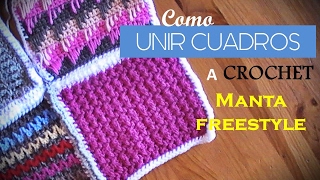 Como UNIR CUADROS a crochet de 2 maneras  manta Freestyle diestro [upl. by Dulci]