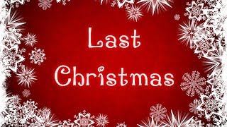 Cascada  Last Christmas Lyrics Song [upl. by Emsmus684]