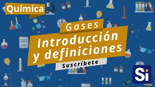 Gases  Introducción y definiciones [upl. by Boonie581]