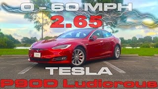 060 MPH in 26 Seconds in the Tesla Model S P90D Ludicrous Refresh [upl. by Alisha969]