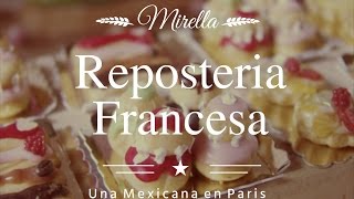 Probando la repostería Francesa PÂTISSERIE FRANÇAISE [upl. by Ellened]