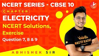 Electricity L11  NCERT Solutions  Exercises Questions 78 and 9  CBSE Class 10 Physics Vedantu [upl. by Hepza]