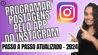 Como Programar Postagens no Instagram [upl. by Joyann733]