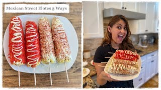 Mexican Street Elotes 3 Ways  Flamin Hot Cheetos Mexican Corn  Esquites [upl. by Huba]