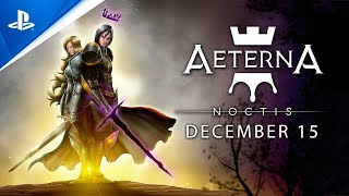 Aeterna Noctis  Launch Trailer [upl. by Bowler700]