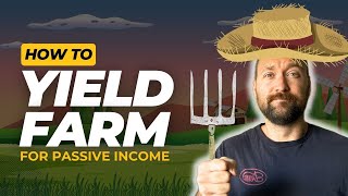 Yield Farming for Crypto Passive Income HOW TO [upl. by Saraann]