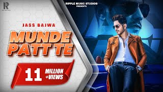 Munde Patt Te  Jass Bajwa  Official Music Video  2019  Ripple Music Studios [upl. by Fransis]