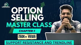 Option Selling Master Class  Chapter 1  Support amp Resistance  Theta Gainers [upl. by Llenreb]