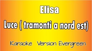 Elisa  Luce Tramonti a Nord est versione Karaoke Academy Italia [upl. by Woodring725]