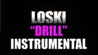 Loski  Drill INSTRUMENTAL [upl. by Ellenid]