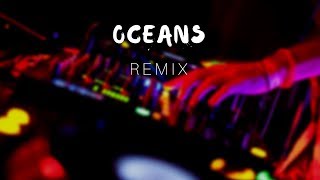 Oceans  Hillsong REMIX [upl. by Gnourt]