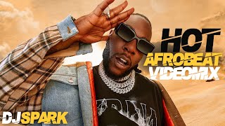 TOP NAIJA VIDOE MIX 2021 LATEST AFROBEAT BY DJ SPARK FT BURNA BOYWIZKIDDAVIDOTEMSOMAH LAYOLAMID [upl. by Cone]