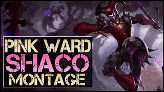 Pink Ward Montage  Best Shaco Plays [upl. by Tenaej428]