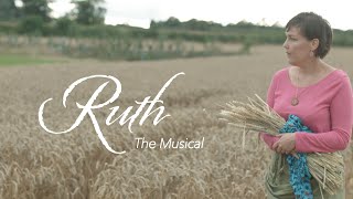 Ruth The Musical  Full Movie  Jay MoussaMann  Lindsey Danvers  David Aryn  Aja Dodd [upl. by Enom]