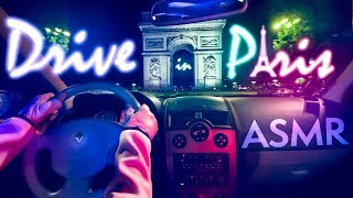 ASMR Car DRIVE in Paris by Night 🚘Relax amp SLEEP 😴 [upl. by Sivaj382]