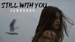 BTS JUNGKOOK • STILL WITH YOU • adaptación en español para cover [upl. by Savvas]