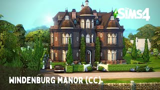 Windenburg Manor  The Sims 4 Speed Build  CC [upl. by White269]